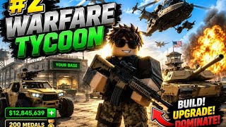 🔥 Roblox Warfare Tycoon #2 | Massive Base Upgrade & Epic Battles! 💣🚁@DattraxGaming