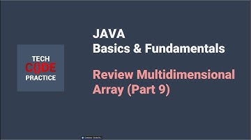 (2024 Class - Batch A) Java for Beginners - Review Multidimensional array - Part 9