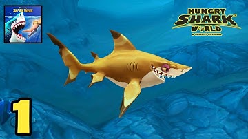 Hungry Shark World | Walkthrough Gameplay | Part-1 | (Android, iOS)