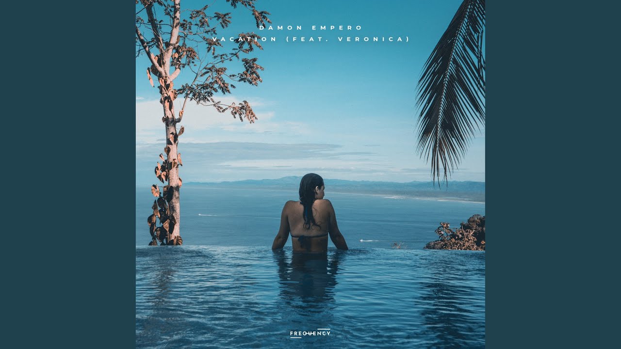 Vacation (feat. Veronica)