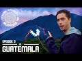 CENTRAL AMERICA BACKPACKING TRIP | Ep3: Guatemala