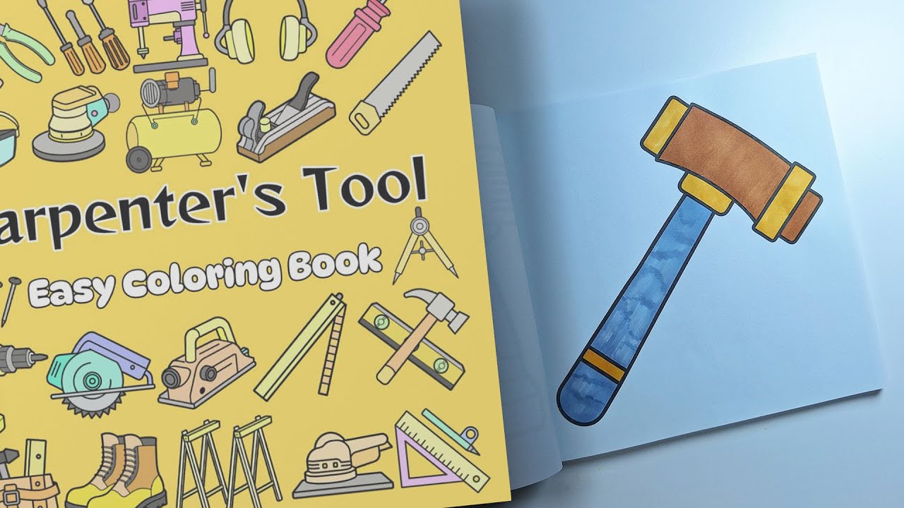 Relaxing Woodworking Hammer Coloring | Carpenter's Tools Easy Coloring Book | Coloring Story