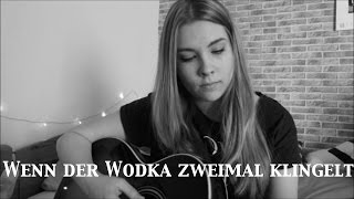 Wenn der Wodka zweimal klingelt - Jennifer Rostock (cover)