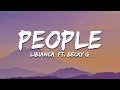 Libianca - People (Lyrics) ft. Becky G