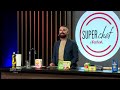 Epizoda 31 | Super chef by Tefal | Hayat TV