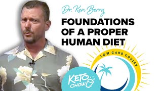 Dr. Ken Berry: Foundations of a Proper Human Diet | Low Carb Cruise 2023  06