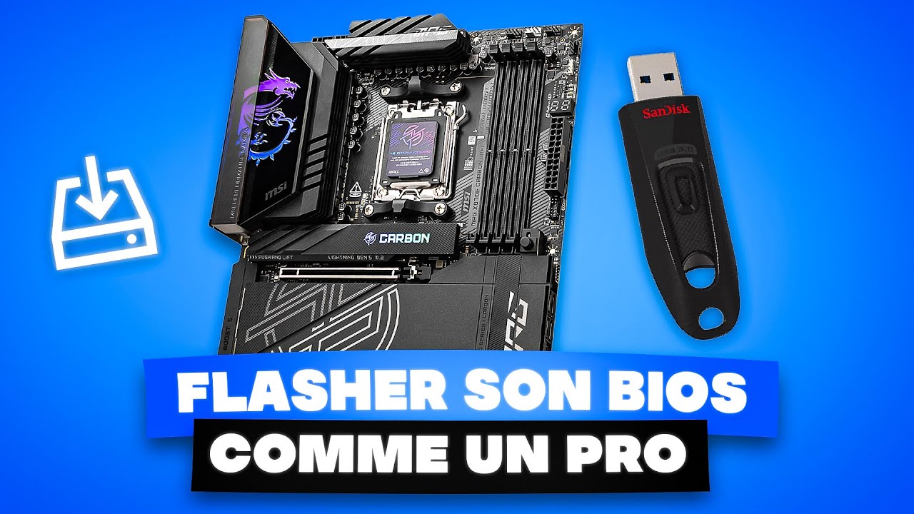 Comment Mettre à Jour / Flasher le BIOS de sa Carte Mère ?