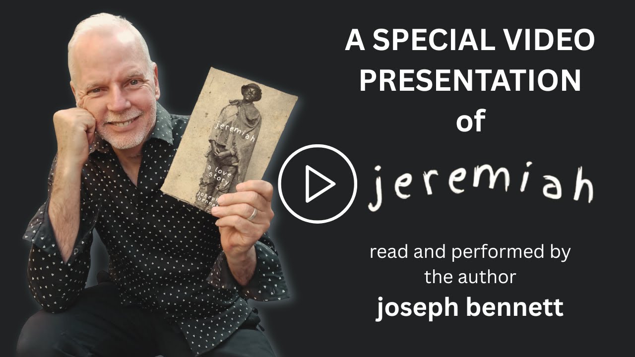 Jeremiah, A Love Story. Read by the author Joseph Bennett