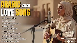 Arabic Love  Playlist  Romantic  For Love U0026 Memories