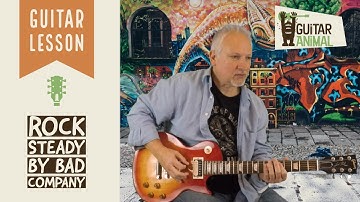 How to Play Rock Steady by Bad Company - Guitar Lesson