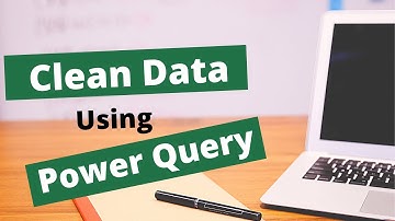 Using Power Query for Data Cleansing