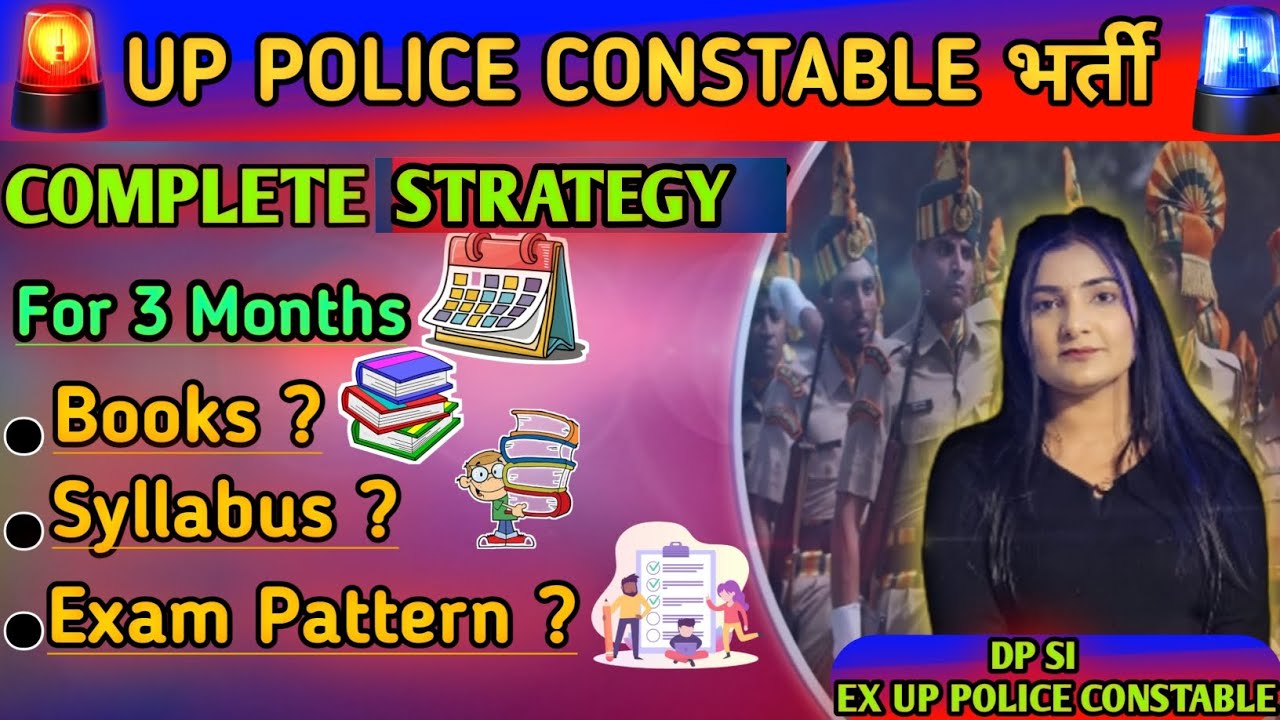 UP Police Constable 2025 Complete Strategy for 3 months by DPSI Ginni Teotia | Syllabus| 