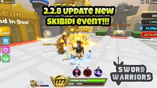 Titan Clock Warrior Hero & Time Clock Wheel 2.2.8 Update Sword Warriors Roblox New Skibidi Event
