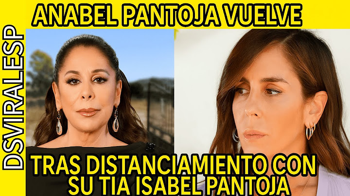 Anabel Pantoja breaks her silence: her daughter, her health, and the estrangement from Isabel Pan...