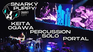 SNARKY PUPPY - "PORTAL" (KEITA OGAWA PERCUSSION SOLO)