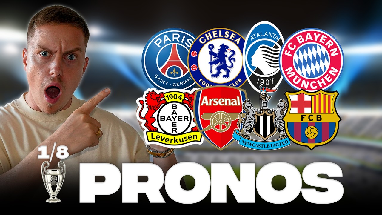 LIGUE DES CHAMPIONS - Mes 8 pronostics GRATUITS | 1/8