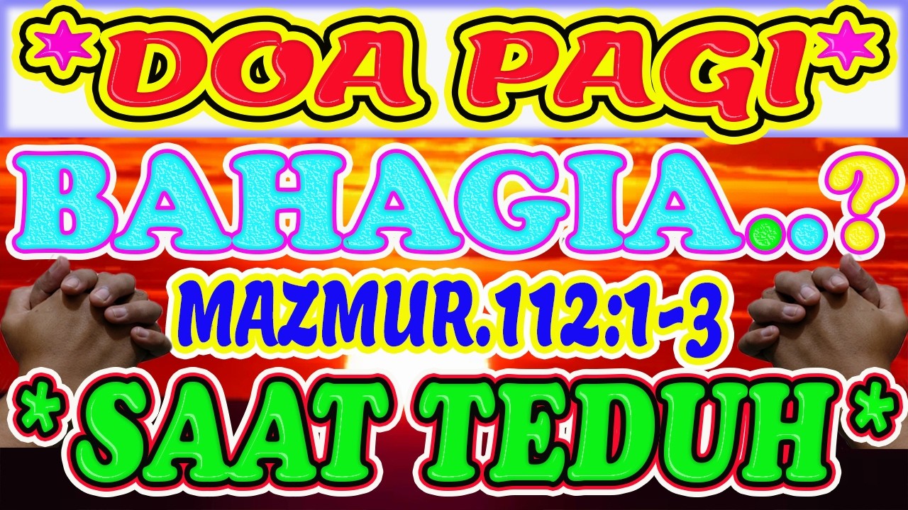 💝Renungan pagi kristen hari ini, doa pagi, renungan pagi, doa pagi kristen, doa pagi katolik