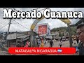 Recorrido por el mercado guanuca  corazn del comercio de matagalpa mercado matagalpa nicaragua
