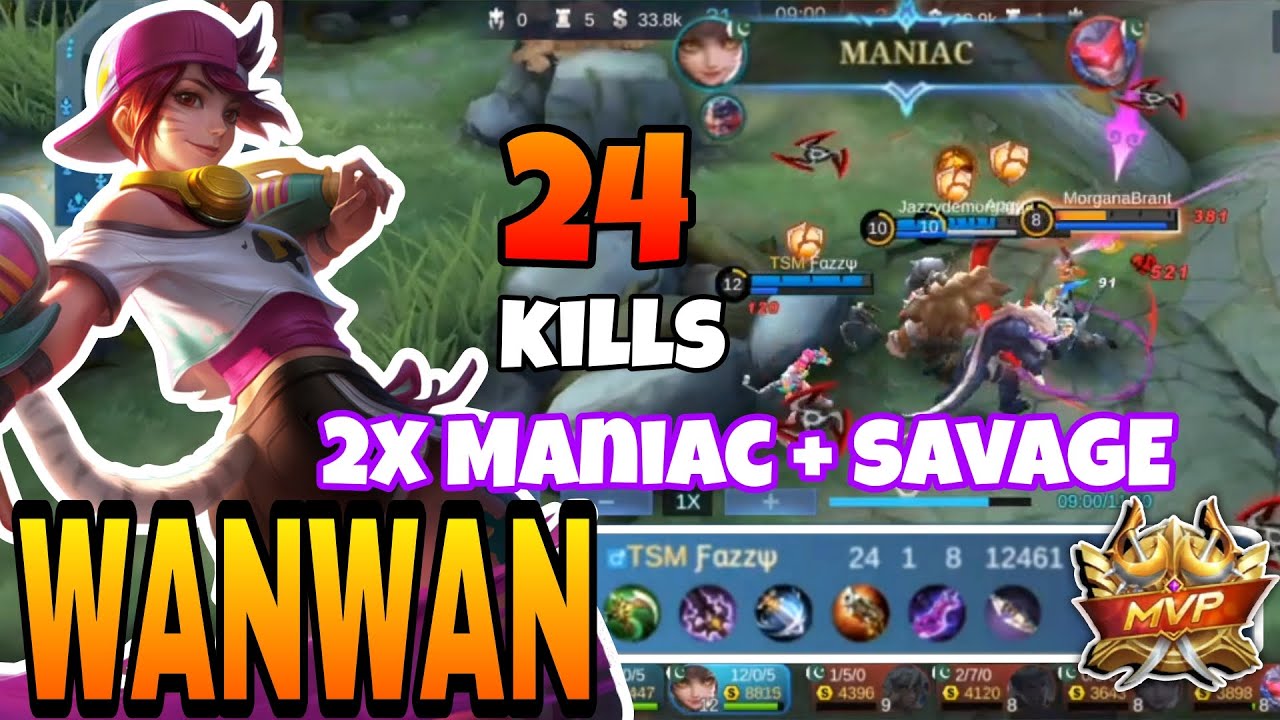 2X MANIAC 1X SAVAGE 24 KILLS | WANWAN BEST BUILD 2022 |  WANWAN GAMEPLAY | MOBILE LEGENDS BANG BANG