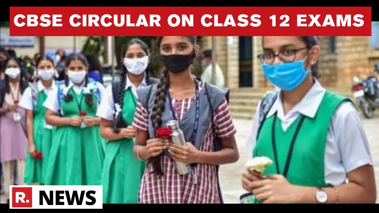 CBSE Class 12 Mode Of School-Based Assessment Changed, Practical's Marks To Be Submitted By June 28