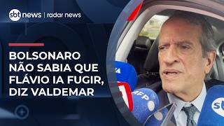 Valdemar: Bolsonaro said he didn't know about Flávio's escape | #RadarNews