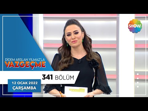 Didem Arslan Yılmaz'la Vazgeçme 341. Bölüm | 12 Ocak 2022