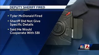Buncombe County sheriff fires deputy after reviewing body camera footage