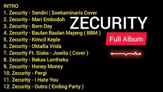 ZECURITY FULL ALBUM