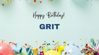 GRIT Happy Birthday Song – Happy Birthday GRIT