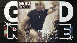Against the wind - Gerd Rube - The Best Of 30 Years in Key West