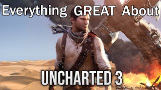 Everything GREAT About Uncharted 3: Drake's Deception! (Aka "Set Piece: The Game")