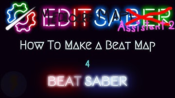 How to Make a BeatMap for Beat Saber