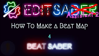 How to Make a BeatMap for Beat Saber