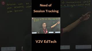 Need Of Session Tracking | V2V EdTech