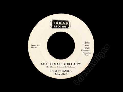 Shirley Karol - Just To Make You Happy