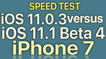 iPhone 7 : iOS 11.0.3 vs iOS 11.1 Beta 4 (GM?) / Public Beta 4 Speed Test with Benchmark Results