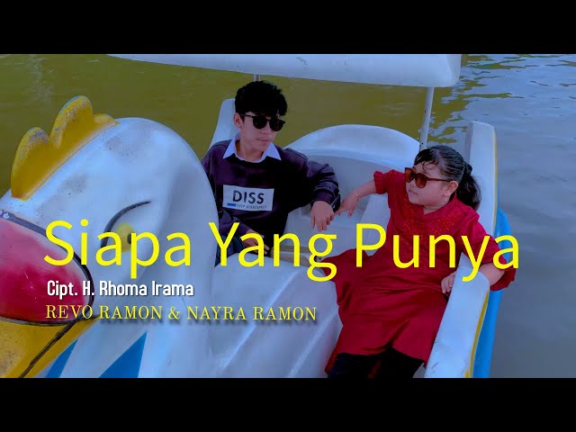 REVO RAMON & NAYRA RAMON - SIAPA YANG PUNYA Cipt. H. Rhoma Irama || Cover Subtitle class=