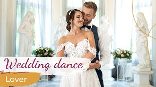 Video thumbnail of "Lover - Taylor Swift 💗 Wedding Dance ONLINE | Beautiful First Dance Choreography"