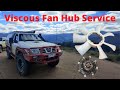 The most overlooked service item viscous fan hub service