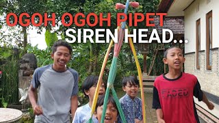 MEMBUAT OGOH OGOH SIREN HEAD DARI PIPET, BISA HIDUP? | Mikael TubeHD