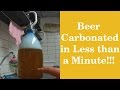 Carbonate beer in Less Than a Minute!