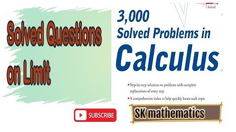 Limit step by step solution| Calculus Solution| SK mathematics