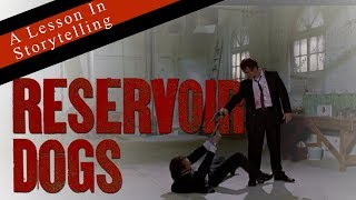 Reservoir Dogs  A Lesson In Storytelling