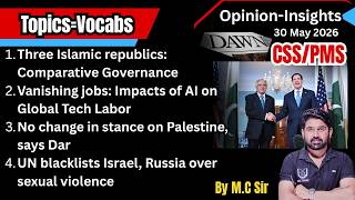 Editorial Analysis | Islamic Republics, AI Job Crisis & Palestine Diplomacy | CSS/PMS
