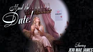 “Mind the Date” Valentine's Day Short | Jeri Mae James