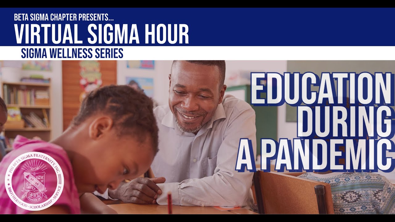 Virtual Sigma Hour: Education during a Pandemic - YouTube