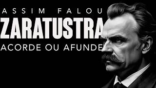 Assim Falou Zaratustra: Por Que Esta Obra É Mais Relevante Hoje Do Que Quando Foi Escrita?