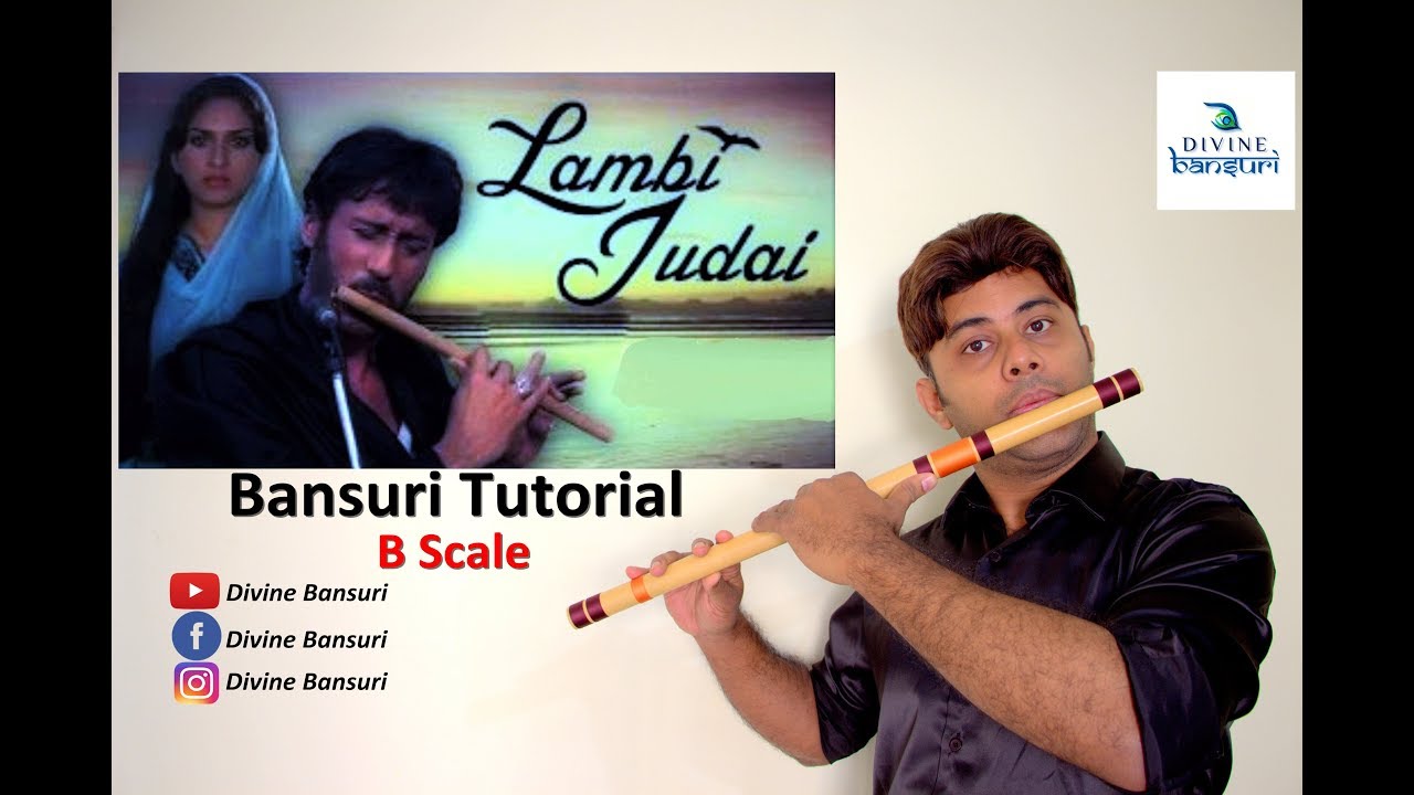 Lambi Judai | Flute Lesson | लम्बी जुदाई बांसुरी Hindi Tutorial | B Scale | Divine Bansuri
