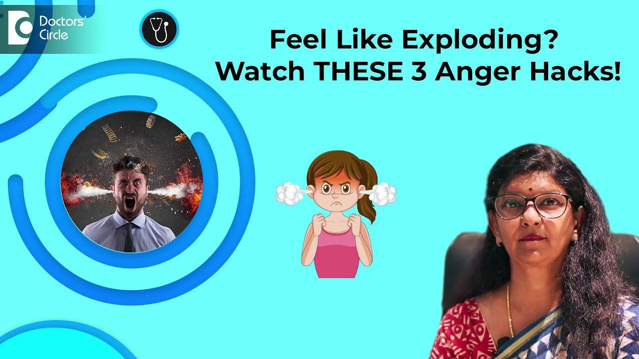 How to Control Your Anger? | Anger Management | Fix Anger Issues- Ms. Hema Sampath | Doctors' Circle