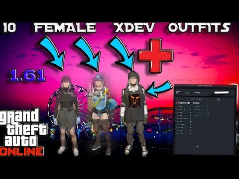 GTA V Online 1.61 || *XDEV OUTFIT EDITOR* || 10 FEMALE MODDED OUTFITS USING XDEV || +Showcase PC ||